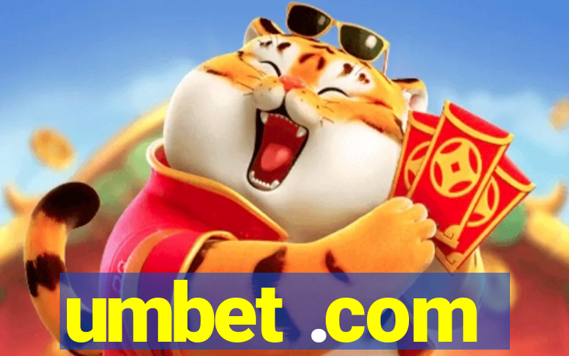 umbet .com